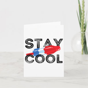Stay Cool Rocket Pop Red White And Blue Popsicle S Card