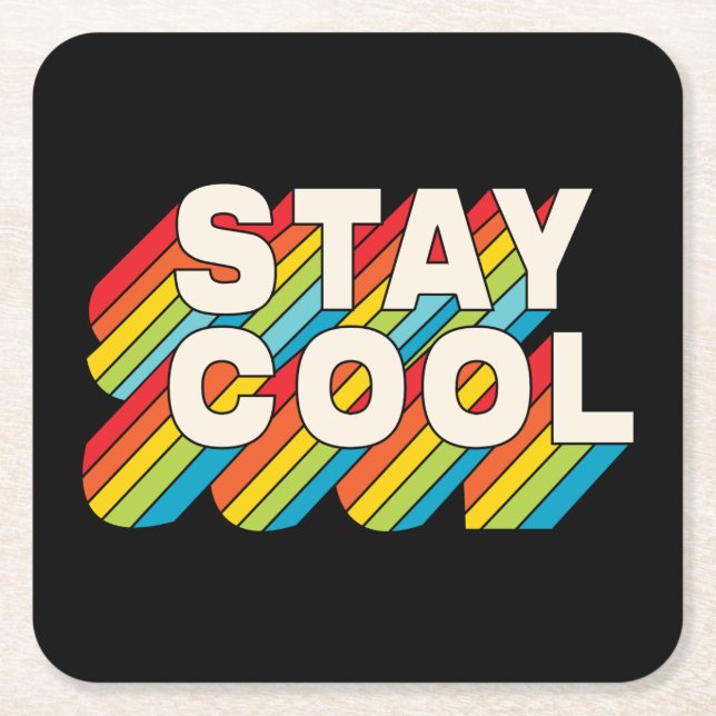 Stay Cool Square Paper Coaster (Front)