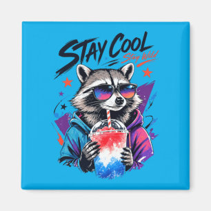 Stay Cool Stay Wild Racoon Slushie Urban Art Magnet