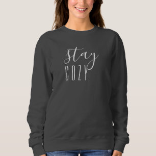 Stay Cozy - Grey Sweatshirt