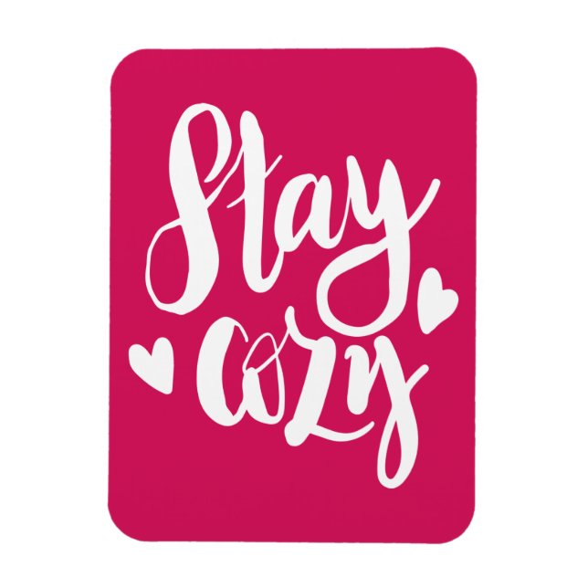 Stay Cozy Magnet (Vertical)