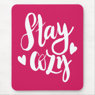 Stay Cozy Mouse Mat
