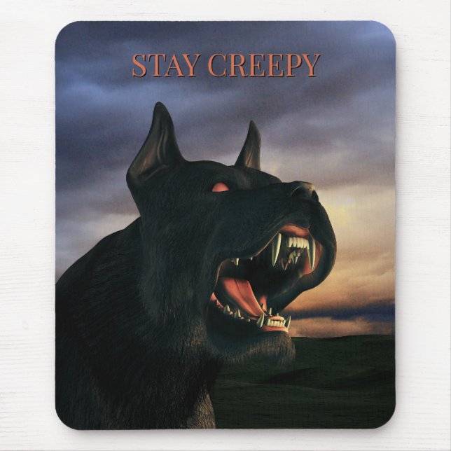 Stay Creepy. Big, black dog Mouse Mat (Front)