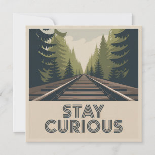 Stay Curious