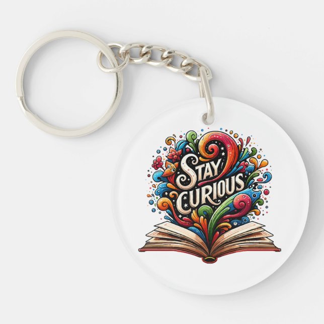 Stay Curious Key Ring (Front)