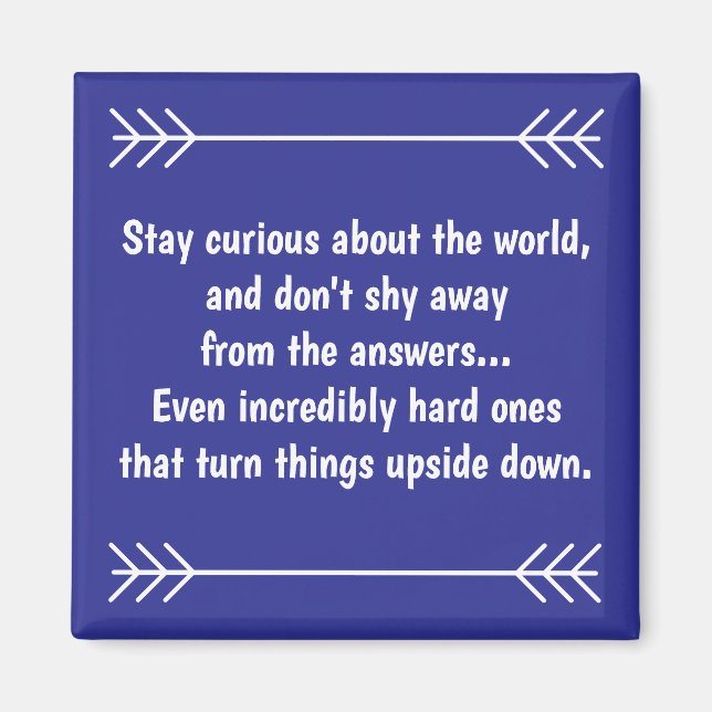 Stay Curious Magnet (Front)