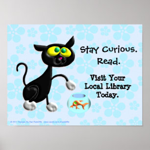 Stay Curious.  Read. Poster