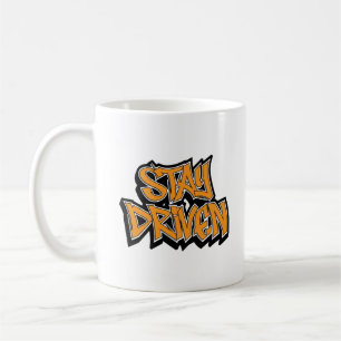 Stay Driven Graffiti Coffee Mug