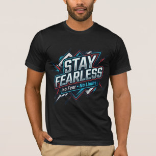 Stay fearless New Stylish T shirts Design