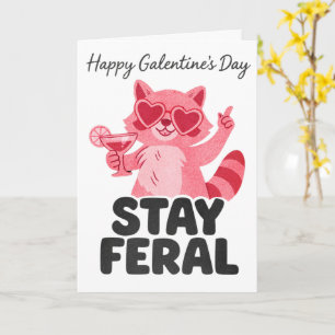 Stay Feral Galentines Racoon Card