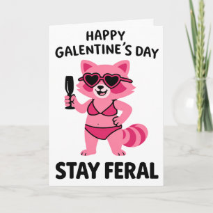 Stay Feral Galentines Racoon Card
