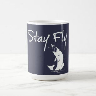 Stay Fly Funny Fishing Coffee Mug