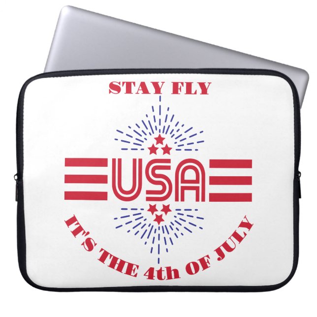 Stay fly it's the 4th of July Laptop Sleeve (Front)