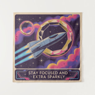 Stay Focused And Extra Sparkly Tapestry