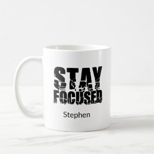 Stay Focused   First Name Motivational Phrase  Coffee Mug