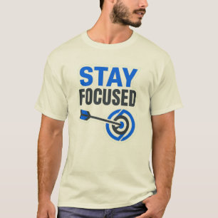 Stay Focused Motivation Logo Tee
