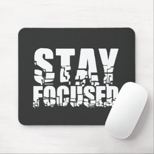Stay Focused Motivational Phrase with White Text Mouse Mat