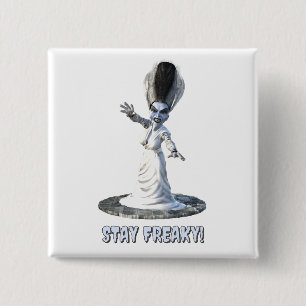 Stay Freaky! Bride of Frankenstein 15 Cm Square Badge