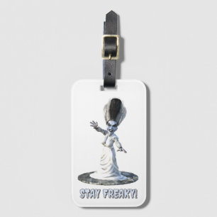 Stay Freaky! Bride of Frankenstein Luggage Tag