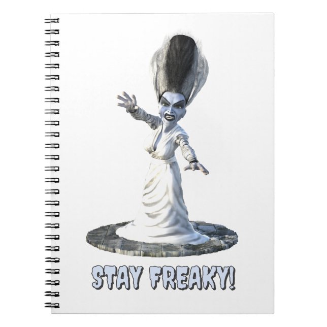 Stay Freaky! Bride of Frankenstein Notebook (Front)
