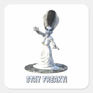 Stay Freaky! Bride of Frankenstein Square Sticker