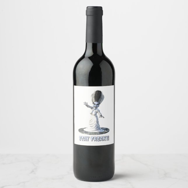 Stay Freaky! Bride of Frankenstein Wine Label (Front)