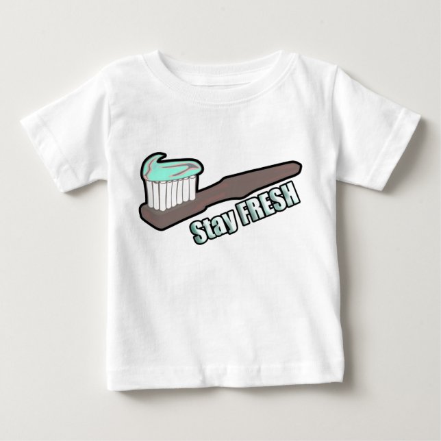 Stay Fresh Baby T-Shirt (Front)