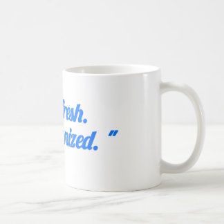 “Stay Fresh Stay Organised Mug – Motivational cup