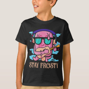 Stay Frosty Eat Popsicle Sweet Dessert Popsicle T-Shirt