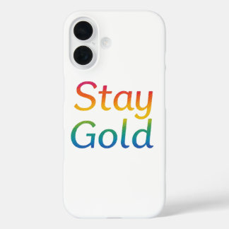 Stay Gold iPhone Cover