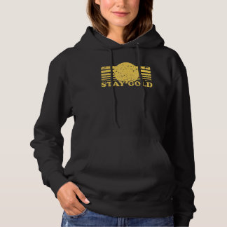 Stay Gold  Saying Graphic Hoodie