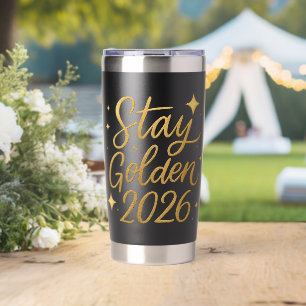 Stay Golden 2026 – Insulated Travel Mug Insulated Tumbler