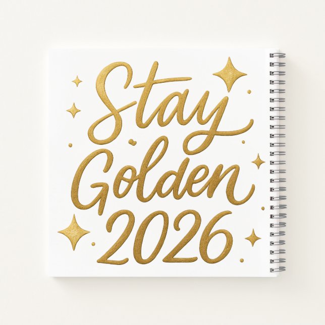 Stay Golden 2026 – Motivational Journal Notebook (Back)