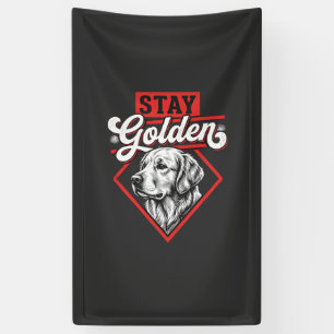 Stay Golden Golden Retriever Dog Banner