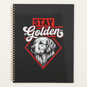 Stay Golden Golden Retriever Dog Planner
