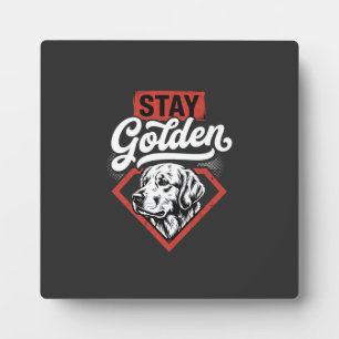 Stay Golden Golden Retriever Retro Dog Plaque