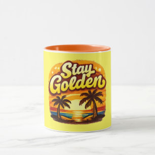 Stay Golden Inspirational Positive Quote Mug