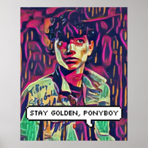 Stay Golden Ponyboy colourful 80s retro Poster