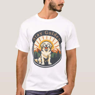 Stay Golden Retriever T-Shirt