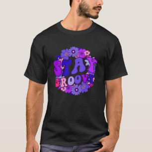 Stay Groovy 70s Hippie Style Love Peace Groovy T-Shirt