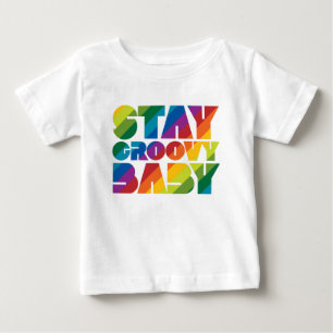 Stay Groovy Baby T-Shirt