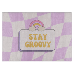 Stay Groovy Cutting Board