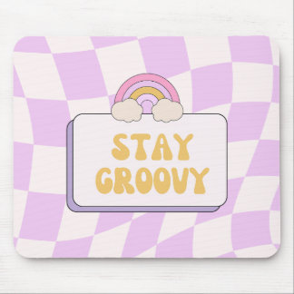 Stay Groovy Mouse Mat