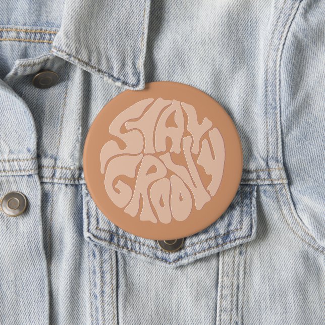 Stay Groovy Retro Beige 10 Cm Round Badge (In Situ)