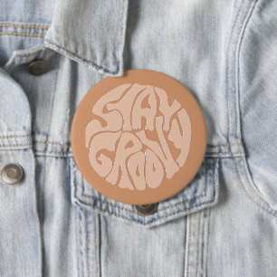 Stay Groovy Retro Beige 10 Cm Round Badge