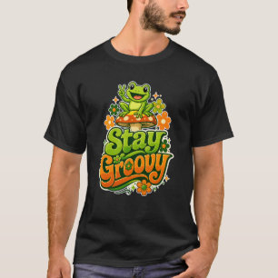 Stay Groovy Retro Frog Mushroom Floral Art T-Shirt