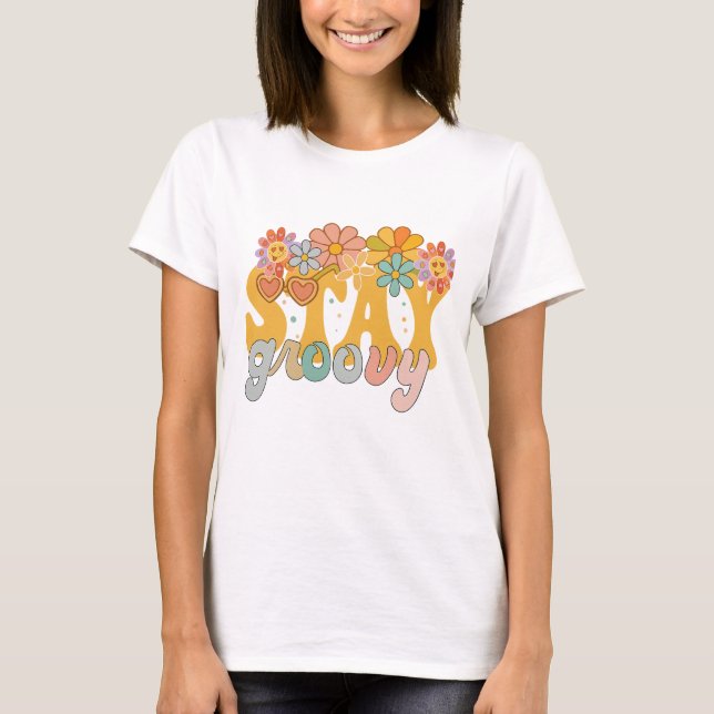 Stay Groovy Retro Hippie T-Shirt (Front)