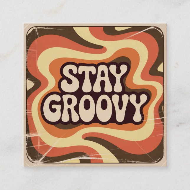Stay Groovy Square Business Card (Front)