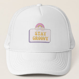 Stay Groovy Trucker Hat