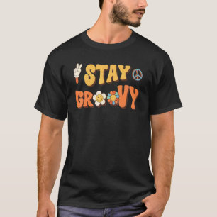 Stay Groovy Wavy Hippie Boho Retro Positive and Pe T-Shirt
